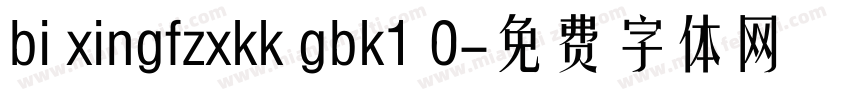 bi xingfzxkk gbk1 0字体转换